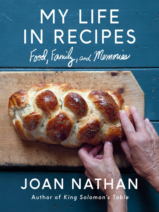 Title details for My Life in Recipes by Joan Nathan - Wait list